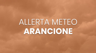 ALLERTA METEO ARANCIONE Idrogeologico, per vento e temporali