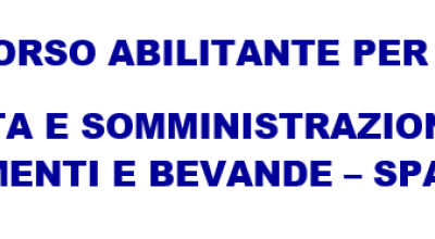 Corso abilitante per vendita e somministrazione di alimenti e bevande –...
